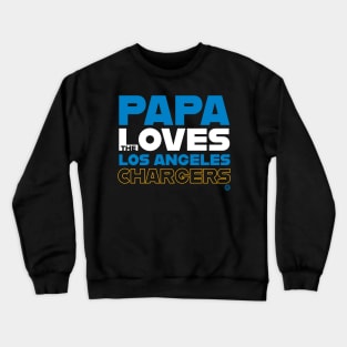 Papa Loves the Los Angeles Chargers Crewneck Sweatshirt